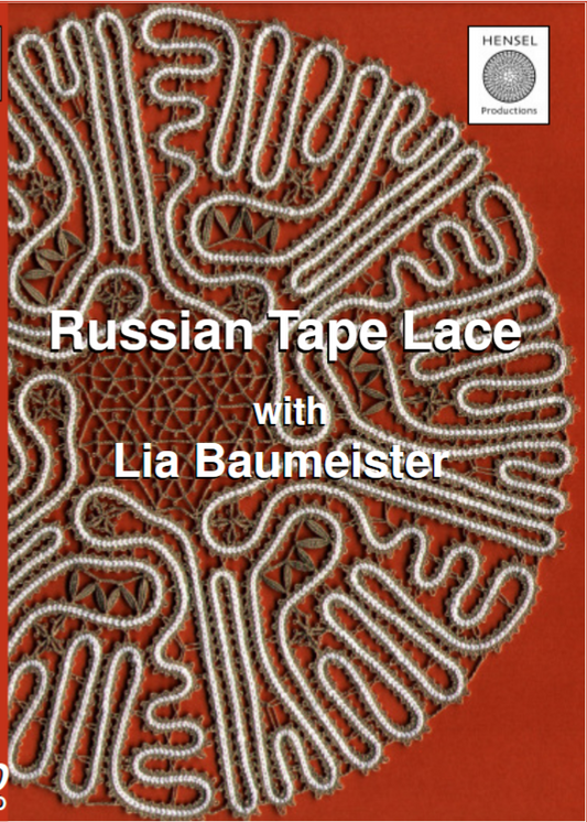 Russian Tape Lace with Lia Baumeister-Jonker