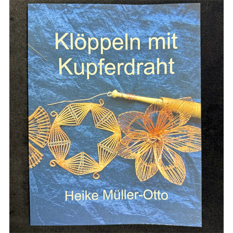 Kloppeln mit Kupferdraht - copper wire