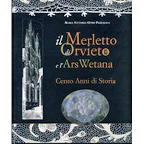 Il Merletto di Orvieto el Ars Wetana