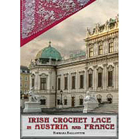 Irish Crochet Lace in Austria and France