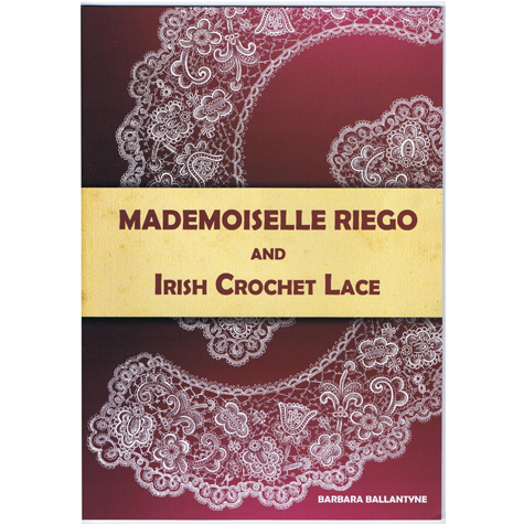 Mademoiselle Riego and Irish Crochet Lace