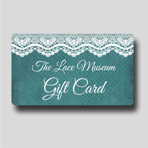 The Lace Museum Gift Card
